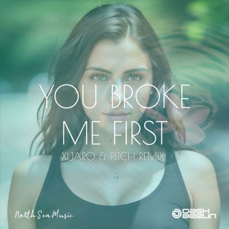 Dash Berlin - You Brok Me First (Edit) (XiJaro & Pitch Remix)