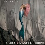 Shakira & Manuel Turizo - Copa Vacía