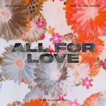 Felix Jaehn Feat. Sandro Cavazza - All For Love (Mike Williams Extended Remix)