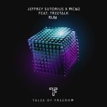 Jeffrey Sutorius & MCN2 Feat. Treetalk - Run (Original Mix)