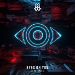 Sentinel - Eyes On You