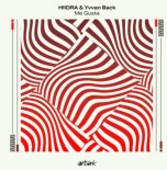 HIIDRA & Yvvan Back - Me Gusta (Extended Mix)