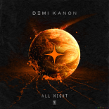 Demi Kanon - All Night (Original Mix)