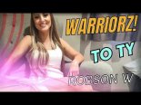 Robson W - To Ty (WARRIORZ! Extended Remix)