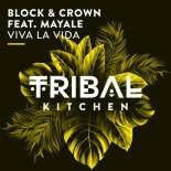 Block & Crown, Mayale - Viva la Vida (Extended Mix)