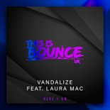 Vandalize Feat. Laura Mac - Here I Am (Original Mix)