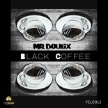Mr Bougx - Black Coffee