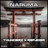 Thunderz & Refader - Naruma (Extended)
