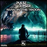 Pulseraiser - Man in the Moon (Original Mix)
