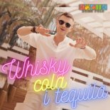 Kocik - Whisky, cola i tequila