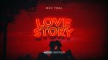 Wac Toja - Love Story (Massey Bootleg)