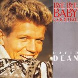 David Dean - Bye Bye Baby Goodby - 1985