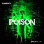 MaxRiven - Poison (Original Mix)