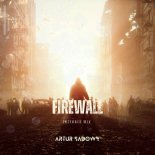 Artur Sadowy - Firewall (Extended Mix)