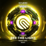 Endemik - See The Light (Night Owl Remix) (Extended)