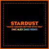 Stardust - Music Sounds Better With You (DMC Alex Zago Remix)
