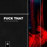 MeviX & Nahthexen - Fuck That (Extended Mix)