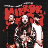 Steve Aoki, Showtek & Jem Cooke - Mirror Mirror