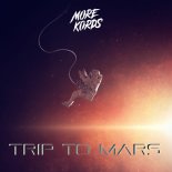More Kords - Trip to Mars (Radio Edit.)