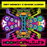 Dirt Monkey & Shank Aaron - Kooks Of Hazard