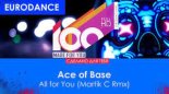 Ace of Base - All for You (Martik C Eurodance Remix) 2023