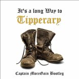 Nathan Lay - It's a Long Way to Tipperary (Captain MoreGain Bootleg)