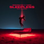 Restricted & Topic Feat. GoldFord - Sleepless (Extended Mix)