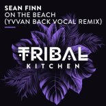 Sean Finn - On the beach (Yvvan Back Extended Vocal Remix)