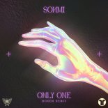 SOHMI - Only One (Dosem Remix)