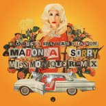 BLOND ISH with Madonna Feat. Eran Hersh & Darmon - Sorry (Miss Monique Remix)