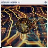 Leo Reyes & Mofasa - IOU (Extended Mix)