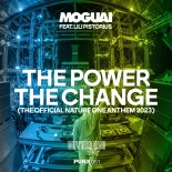 MOGUAI Feat. Lili Pistorius - The Power The Change (Drumcomplex & Frank Sonic Remix)