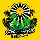 W&W & AXMO - Ritmo De La Noche (Vamos A La Playa) (Extended Mix)