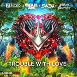 J4CKO & Miguel Atiaz & SWBK Feat. Nathan Brumley - Trouble With Love