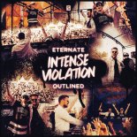 Eternate & Outlined - Intense Violation (Original Mix)