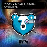 Ziggy X & Daniel Seven - Overdrive (Extended Mix)
