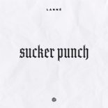LANNÉ - Sucker Punch (Extended Mix)