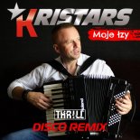 Kristars - Moje Łzy (Thr!ll Extended Disco Remix)