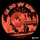 ManyFew Feat. The Ritchie Family - I'll Do My Best (Extended Mix)