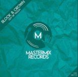 Block & Crown - Out Of Touch (Original Mix)