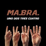Ma.Bra. - Uno dos tres cuatro
