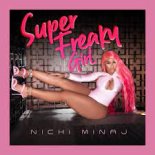 Nicki Minaj - Super Freaky Girl (DJ Smerk New Year's Eve 2023 Edit)