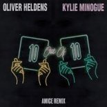 Oliver Heldens feat. Kylie Minogue - 10 Out Of 10 [Amice Remix 2023 ]