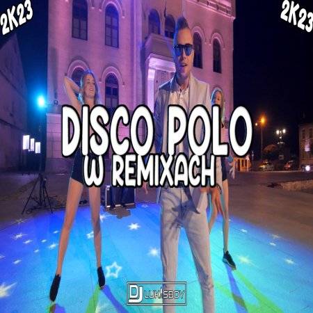 LIPIEC 2023 SKŁADANKA DISCO POLO URODZINY MOJEJ KOBIETKI KAROLINY DJ.LUKASBOY VOL.1
