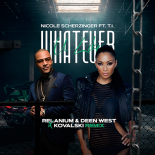 Nicole Scherzinger  ft. T.I.  - Whatever U Like  (Relanium & Deen West x Kovalski Extended Remix)
