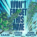 Steve Aoki & KAAZE Feat. John Martin - Won’t Forget This Time (Extended Mix)