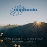 Kyau & Albert & Steve Brian - Dreaming Awake