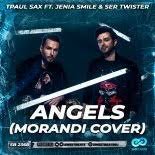 Morandi - Angels (Jenia Smile & Ser Twister Extended Remix)