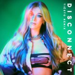 Becky Hill & Chase & Status - Disconnect (Tiësto Extended Remix)