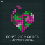 Martin Jensen & FAULHABER, CMC$ Feat. Selah - Don't Play Games (Rubayne Extended Remix)